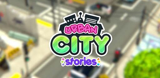Urban City Stories Mod APK 1.2.721 (Compras grátis)