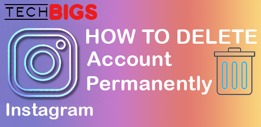 how-to-delete-an-instagram-account-permanently