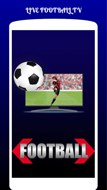 Live Football Tv Streaming Hd Apk 1 0 Download For Android