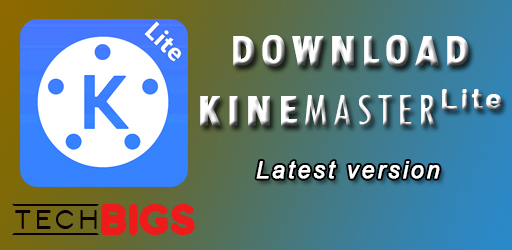 Kinemaster Lite Mod APK 6.0 (New version)