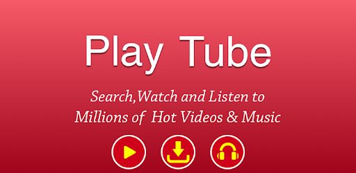 Play Tube & Video Tube