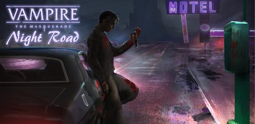 Vampire The Masquerade Night Road APK 2.0.19