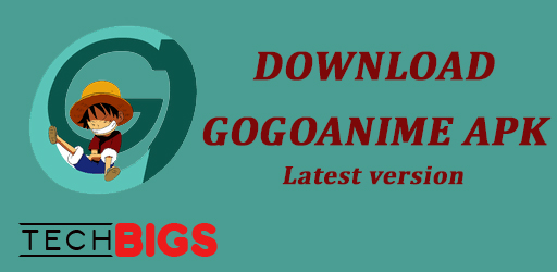 GogoAnime APK for Android Download