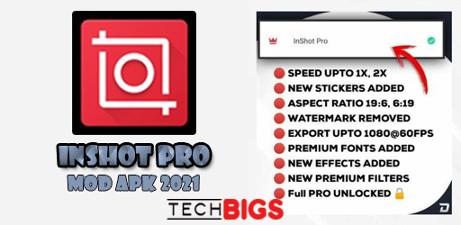 InShot Pro Mod APK 2.021.1442 (Pro Unlocked/Full Effects)