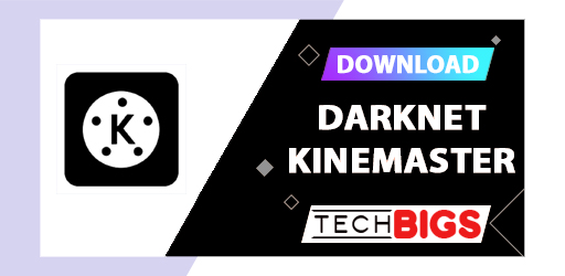Darknet KineMaster APK v6