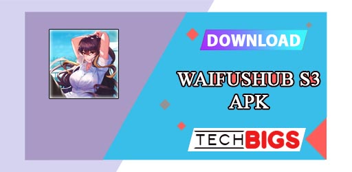 Waifushub S3 APK 1.01