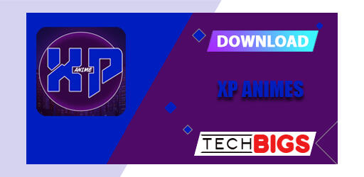 XP Animes APK 1.0 Download grátis para Android 2023