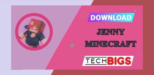 Jenny Minecraft Mod APK 1.18