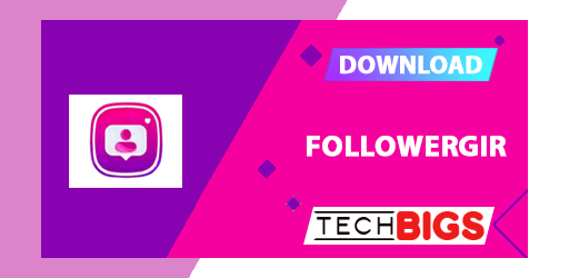 Followergir APK 8.6