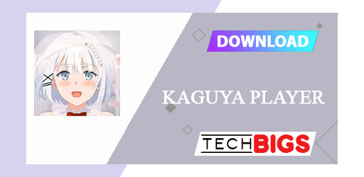Kaguya Player APK v1.2.0 