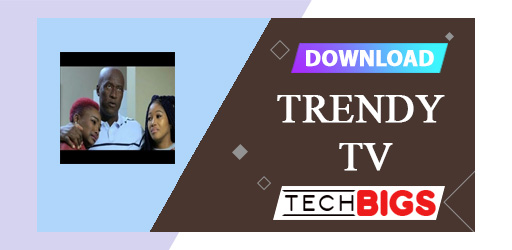 Trendy TV APK 2.1.0 (No ads)