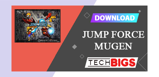 Download Jump Force Mugen MOD APK 7.0 completely free for Android