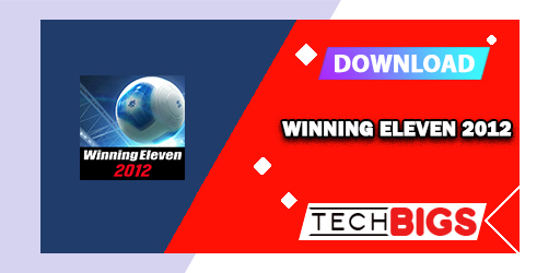 Winning Eleven 2012 APK Download (Latest Version) v1.0.1