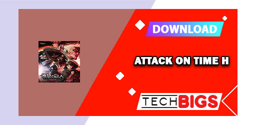 Attack On Time H APK 1.0.4 (Sin publicidad)