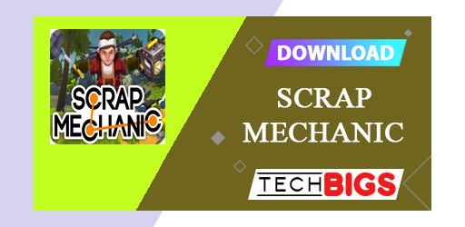 Scrap Mechanic