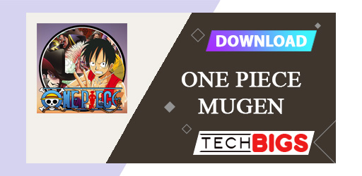 Download ONE PIECE MUGEN APK ANDROID ALL CHARACTERS UNLOCKED