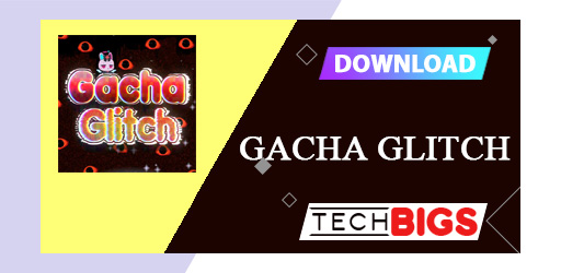 Gacha Glitch Celular APK 1.1.0