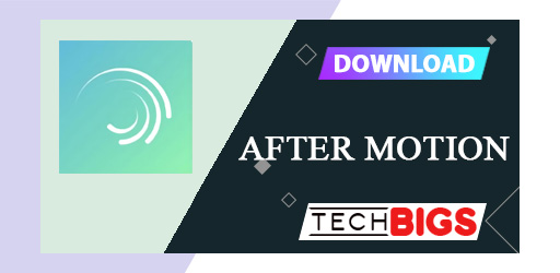 After Motion APK 4.1 0