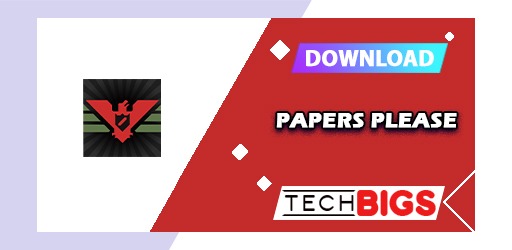 🔥PAPERS, PLEASE MOBILE PT-BR!!!🔥(ATUALIZADO) 