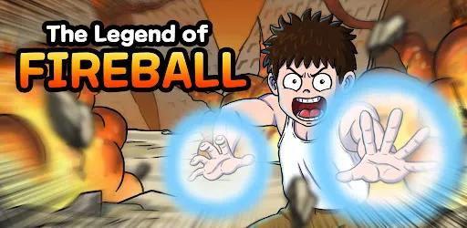 The Legend of Fireball Mod APK 1.2.3 (Free Rewards)