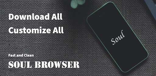 Soul Browser Mod APK 1.4.17 (Optimized/No ads)