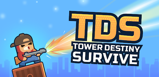 Tower Destiny Survive Mod APK 1.1.3 (Unlimited Coins)